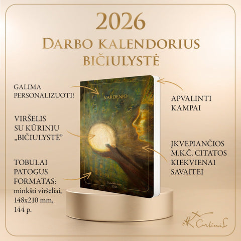 BIČIULYSTĖ: 2026 m. darbo kalendorius su M. K. Čiurlionio paveikslu (minkštais viršeliais) + galimybė personalizuoti - COCO&CO